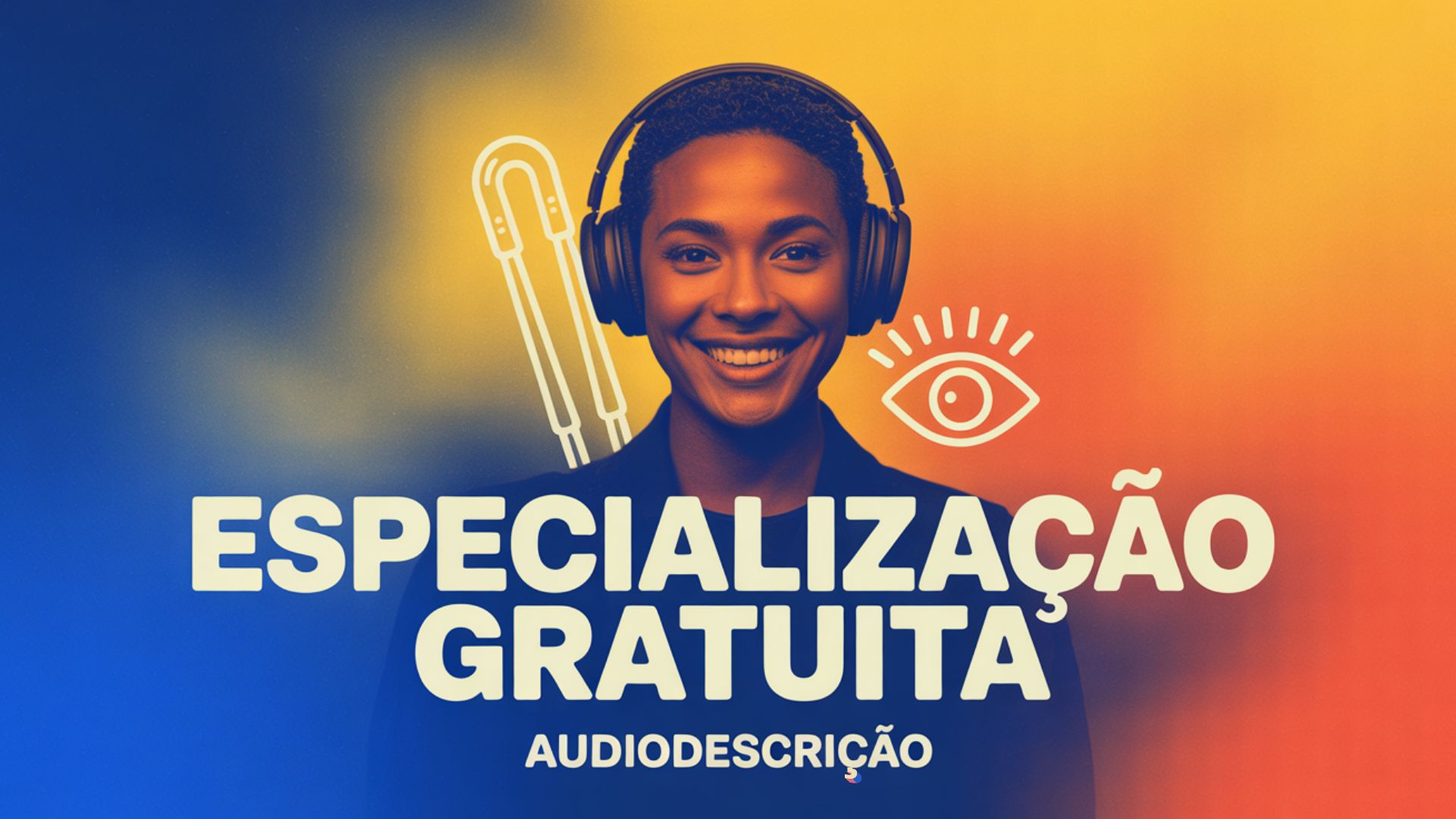 Quer se especializar em uma área em alta? O curso de Audiodescrição EAD da UNIFAP é gratuito e está com inscrições abertas. Saiba mais agora!