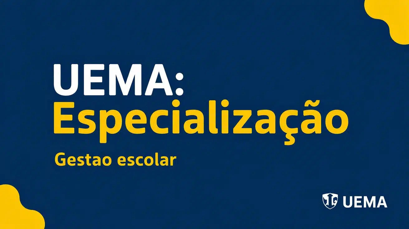 UEMA prorroga inscrições para especialização EAD gratuita em Gestão Escolar! São 402 vagas. Saiba como participar e garanta a sua vaga!