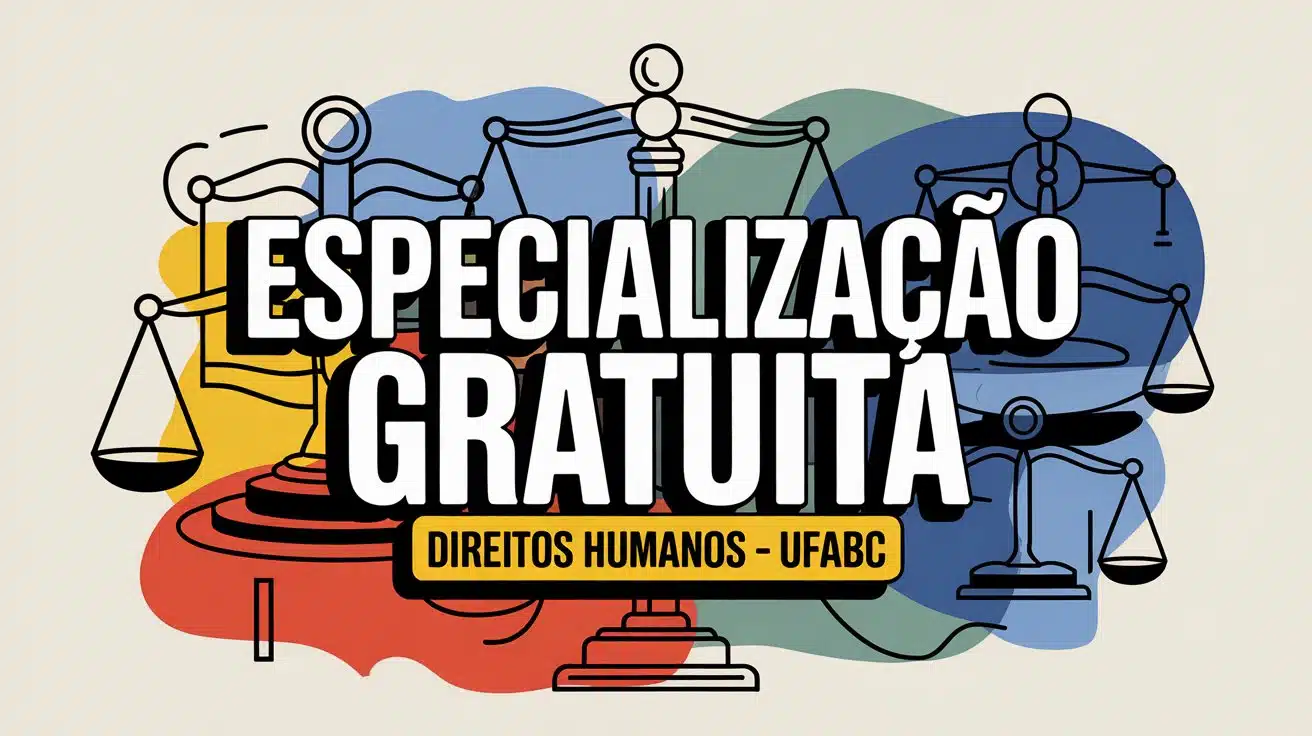 A UFABC oferece curso de Especialização em Educação em Direitos Humanos EAD a distância e gratuito. Saiba como se inscrever!