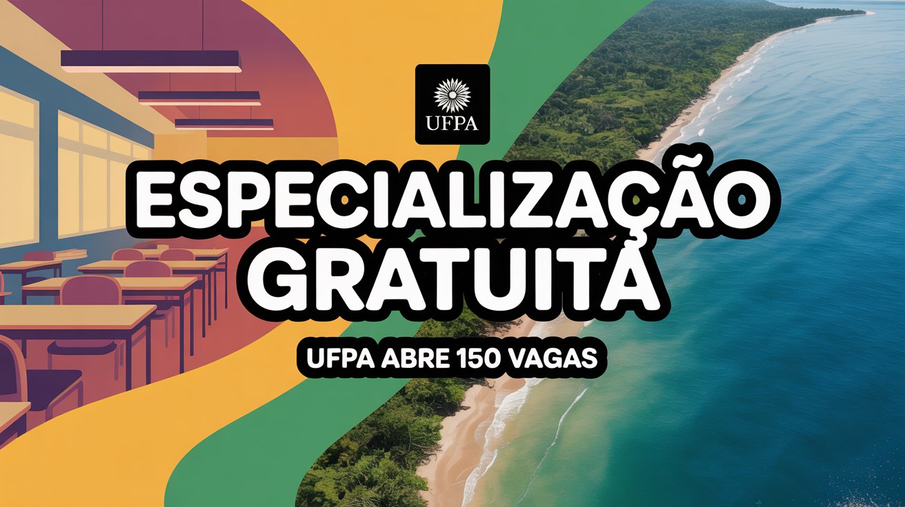 UFPA abre 150 vagas para especialização gratuita a distância em Cultura Oceânica. Inscrições abertas para professores do Pará. Confira!
