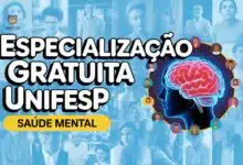 UNIFESP oferece 150 vagas para Especialização gratuita em Saúde Mental EAD. Inscrições abertas até 03/09. Saiba como se candidatar agora!