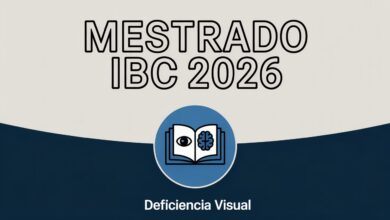 Inscrições abertas para Mestrado em Ensino na Temática da Deficiência Visual (MPEDV) do Instituto Benjamin Constant - MEC! Edital ABERTO!