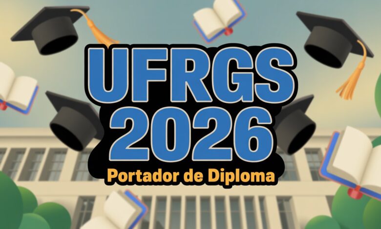 UFRGS lança edital com 719 vagas para Ingresso de Portador de Diploma 2026/1. Saiba como se inscrever e quais os cursos disponíveis!