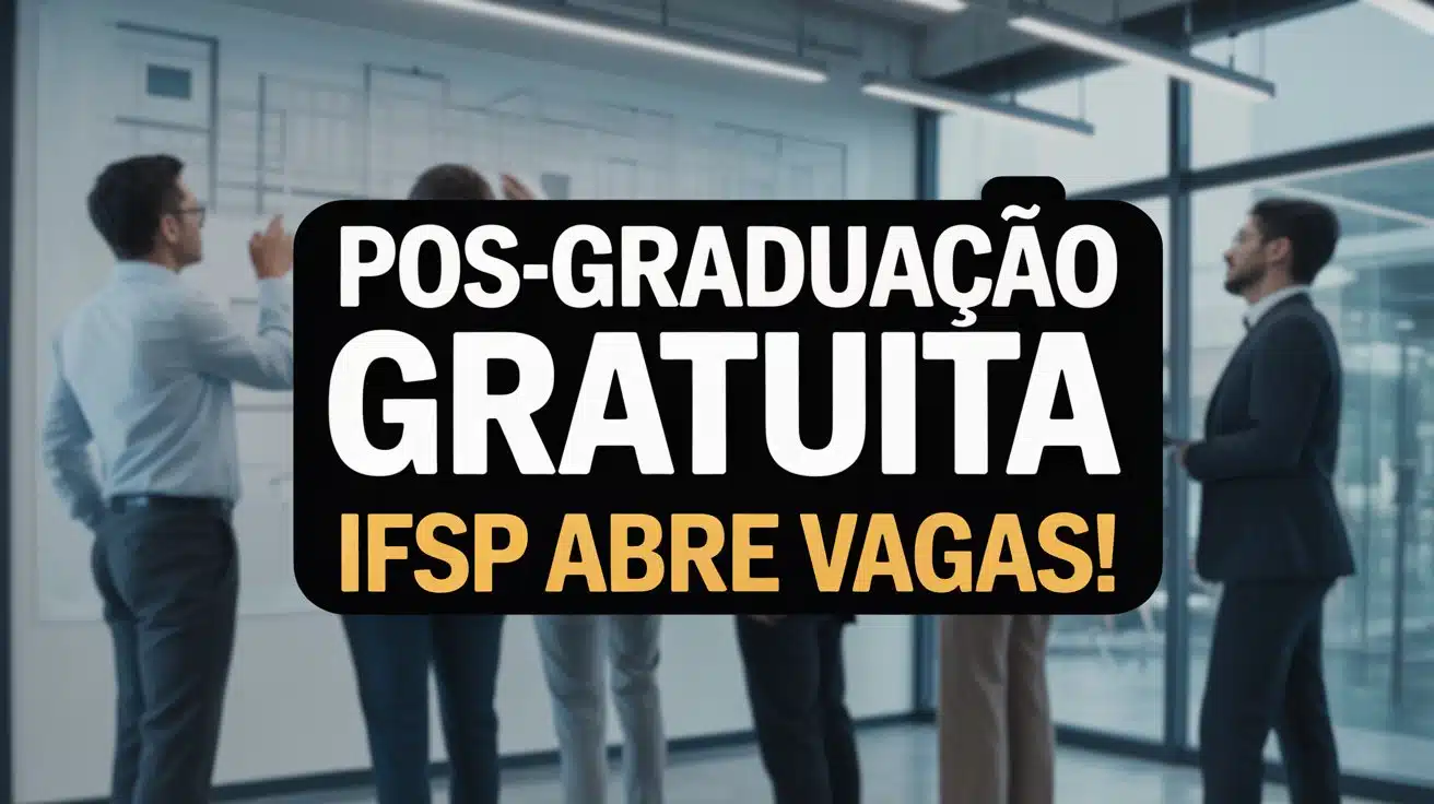 Busca uma pós-graduação gratuita em São Paulo? O IFSP oferece 40 vagas para a especialização em Gestão de Projetos. Inscrições abertas, veja!