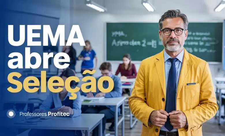Bolsas de até R$ 4.800 para professores na UEMA! Participe do processo seletivo do PROFITEC e faça parte do cadastro de reserva.