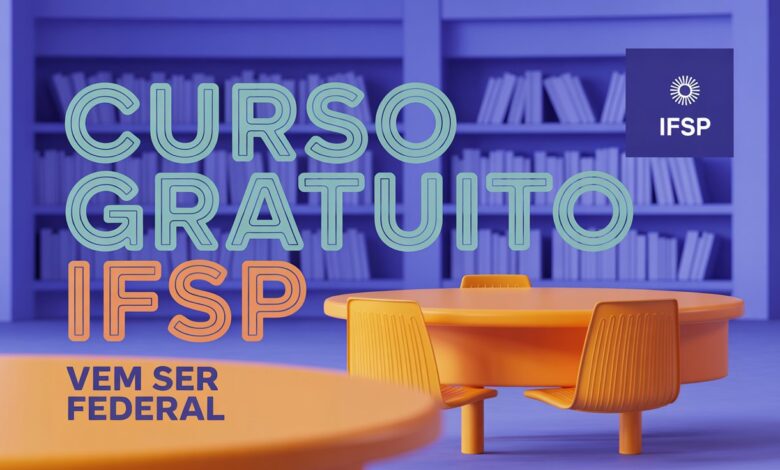 IFSP lança o curso online e gratuito 'Vem Ser Federal' com 500 vagas para preparar você para o processo seletivo do ensino técnico. Inscreva-se!
