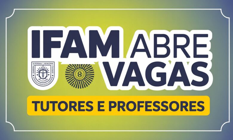 Buscando Experiência na EAD? IFAM lança edital para professores e tutores EAD. Vagas em Educação Inclusiva. Inscrições abertas até 08/09!