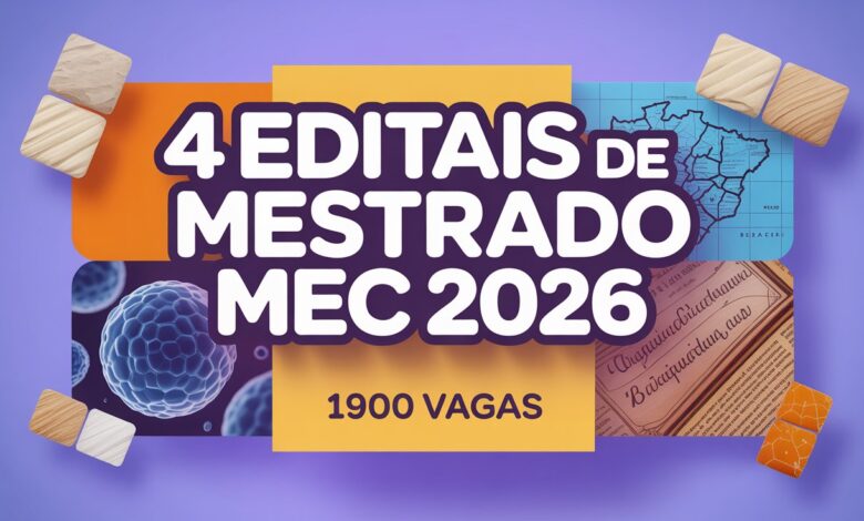 Os 4 editais de Mestrado do MEC para professores estão abertos e podem ser a chance de ouro que você esperava para alavancar sua carreira em 2026!