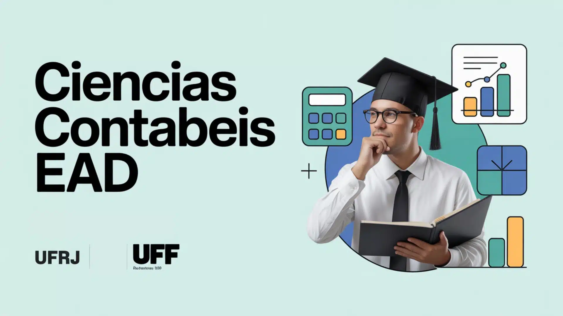 A UFF e a UFRJ se unem para abrir inscrições para Curso de Bacharelado em Ciências Contábeis na modalidade EAD; Confira!