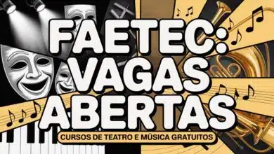 Cursos técnicos gratuitos de Teatro e Música na FAETEC! Edital com 65 vagas e inscrições abertas até novembro de 2025.