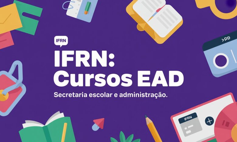 O IFRN abriu vagas para cursos técnicos EAD gratuitos! Veja como se inscrever no processo seletivo e garantir sua qualificação em 2026.