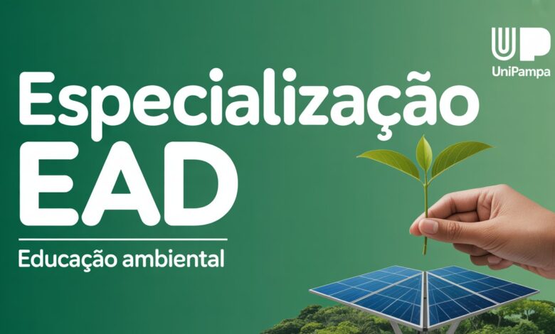 Procurando uma especialização EAD? A UNIPAMPA oferece 150 vagas para o curso de Educação Ambiental. Veja o edital e não perca o prazo!