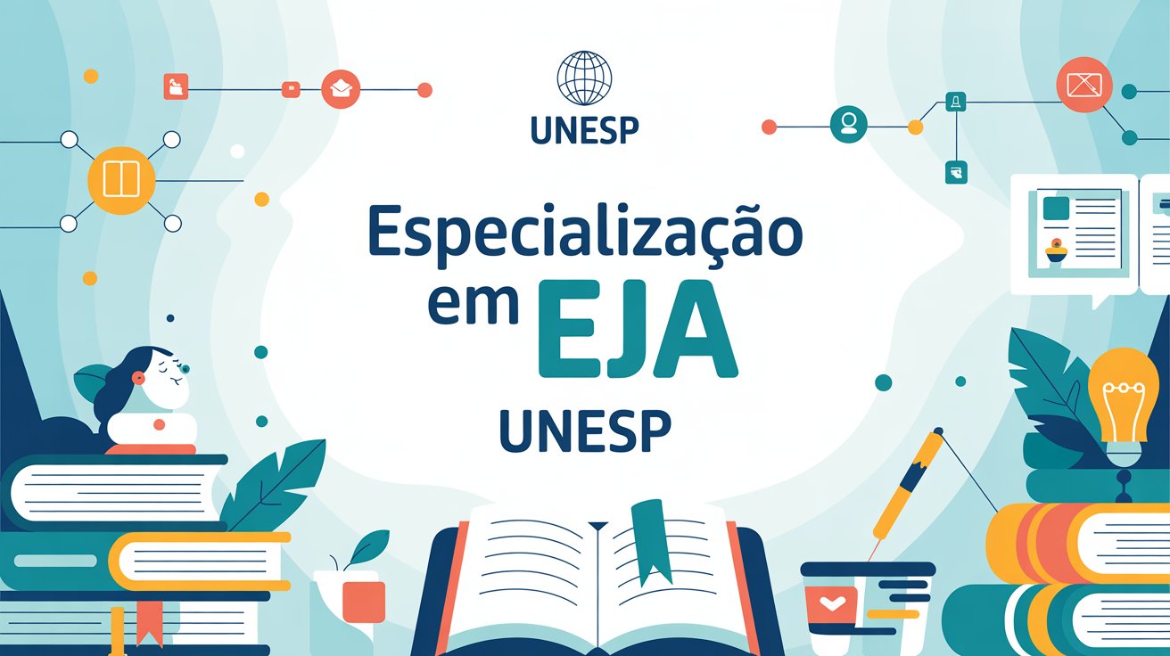 Unesp 2025: Inscrições abertas para a Especialização em Educação de Jovens e Adultos (EAD). Confira o edital, vagas e o cronograma completo.