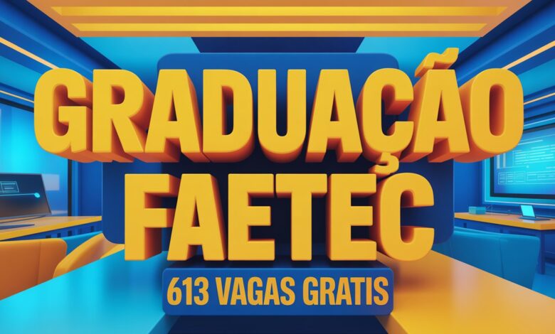 Oportunidade na FAETEC: 613 vagas em curso de ensino superior de tecnologia e licenciatura. Inscrições abertas até 06/11. Veja o edital!