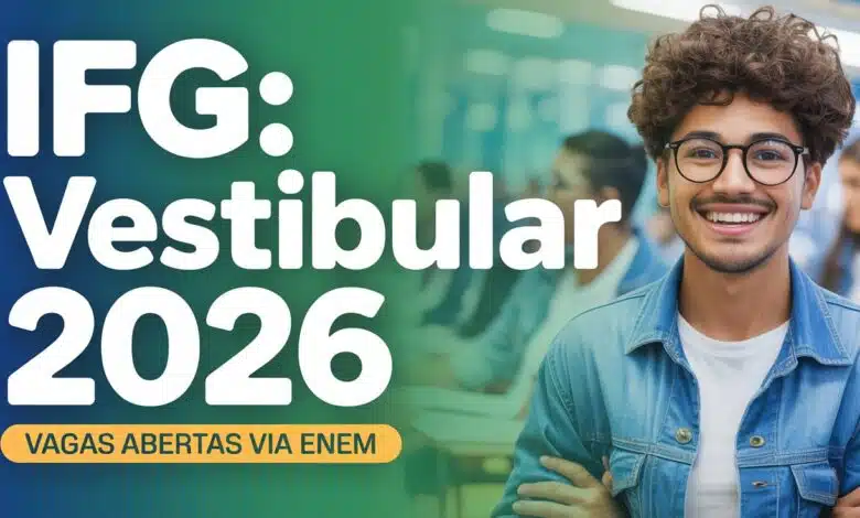 Vestibular IFG 2026: Edital publicado com vagas para graduação gratuita (Bacharelado, Licenciatura, Tecnólogo) com a nota do ENEM.
