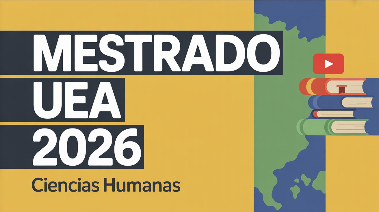 Oportunidade de pós-graduação na UEA! Edital de Mestrado em Ciências Humanas oferece 23 vagas. Saiba mais sobre as linhas de pesquisa.