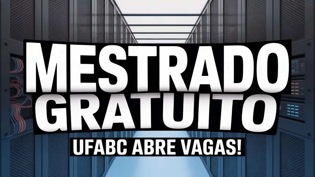 Oportunidade de ouro: Confira o edital do Mestrado gratuito da UFABC e veja como se inscrever no curso de Engenharia da Informação.