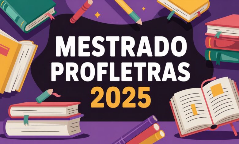 Eleve sua carreira: faça o Mestrado Profissional em Letras. Inscrições abertas para o PROFLETRAS 2025. Capacite-se e transforme a educação!