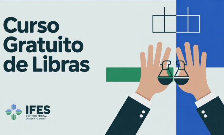 Quer aprender Libras? IFES oferece curso de extensão gratuito de 30 horas em Libras. Formação básica e EAD. Incrições abertas!