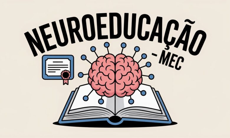 MEC abre centenas de vagas para o curso de aperfeiçoamento em Neuroeducação para docentes, 100% EAD e gratuito no AVAMEC. Inscrições abertas!