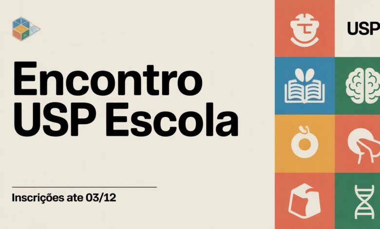USP abre vagas para Encontro USP Escola 2026 (12 a 16 Janeiro). Cursos presenciais para professores. Inscrições até 03/12.