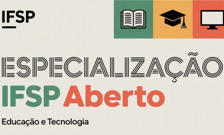 Pós-graduação em Tecnologias Aplicadas à Educação do IFSP oferece 150 vagas! Incrições abertas para a Especialização gratuita e EAD em 2026!