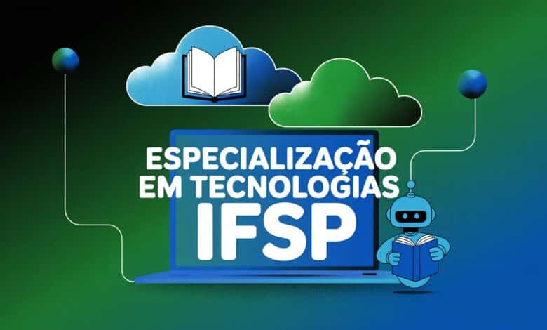Conquiste sua Pós-Graduação em 2026! IFSP abre 150 vagas para a Especialização em Tecnologias Aplicadas à Educação gratuita e EAD!