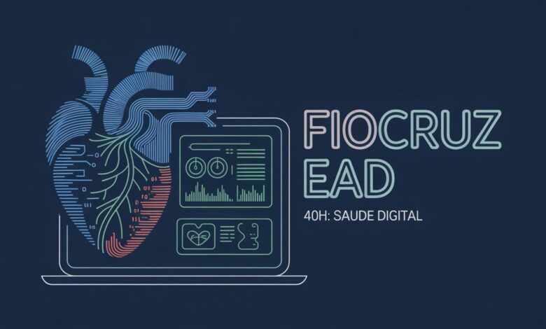 Fiocruz abre vagas para o curso EAD em Saúde Digital, totalmente gratuito! Aprenda mais sobre tecnologia e saúde! Inscrições abertas!