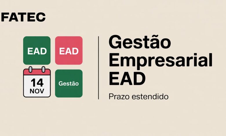 Quer fazer Gestão Empresarial EAD de graça? FATEC prorrogou inscrições até 14/11. São 45 polos. Prova em dezembro.