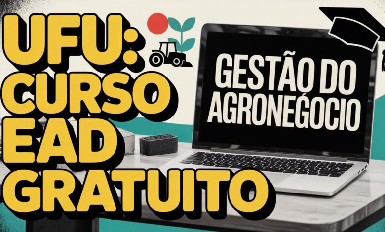 A UFU abriu 150 vagas EAD gratuitas para Gestão do Agronegócio! Veja como se inscrever neste processo seletivo de 2025.