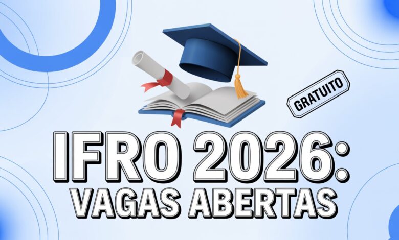 IFRO abre vagas para Graduação Gratuita 2026! Seleção por notas do histórico escolar, sem vestibular. Inscreva-se online e mude seu futuro!