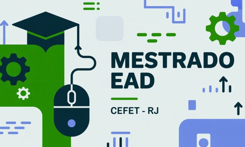 Mestrado EAD gratuito no CEFET/RJ abre em dezembro, mas exige Teste ANPAD. Inscrições (01 a 14/12) são SÓ para quem já tem o teste.