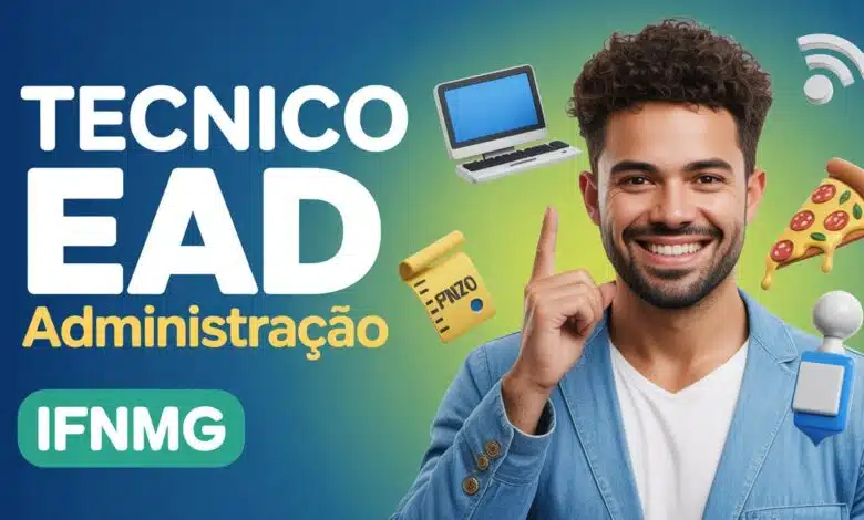 IFNMG abre 640 vagas EAD no curso Técnico em Administração gratuito! Inscrições até 17/11. Seleção por notas do Ensino Fundamental.