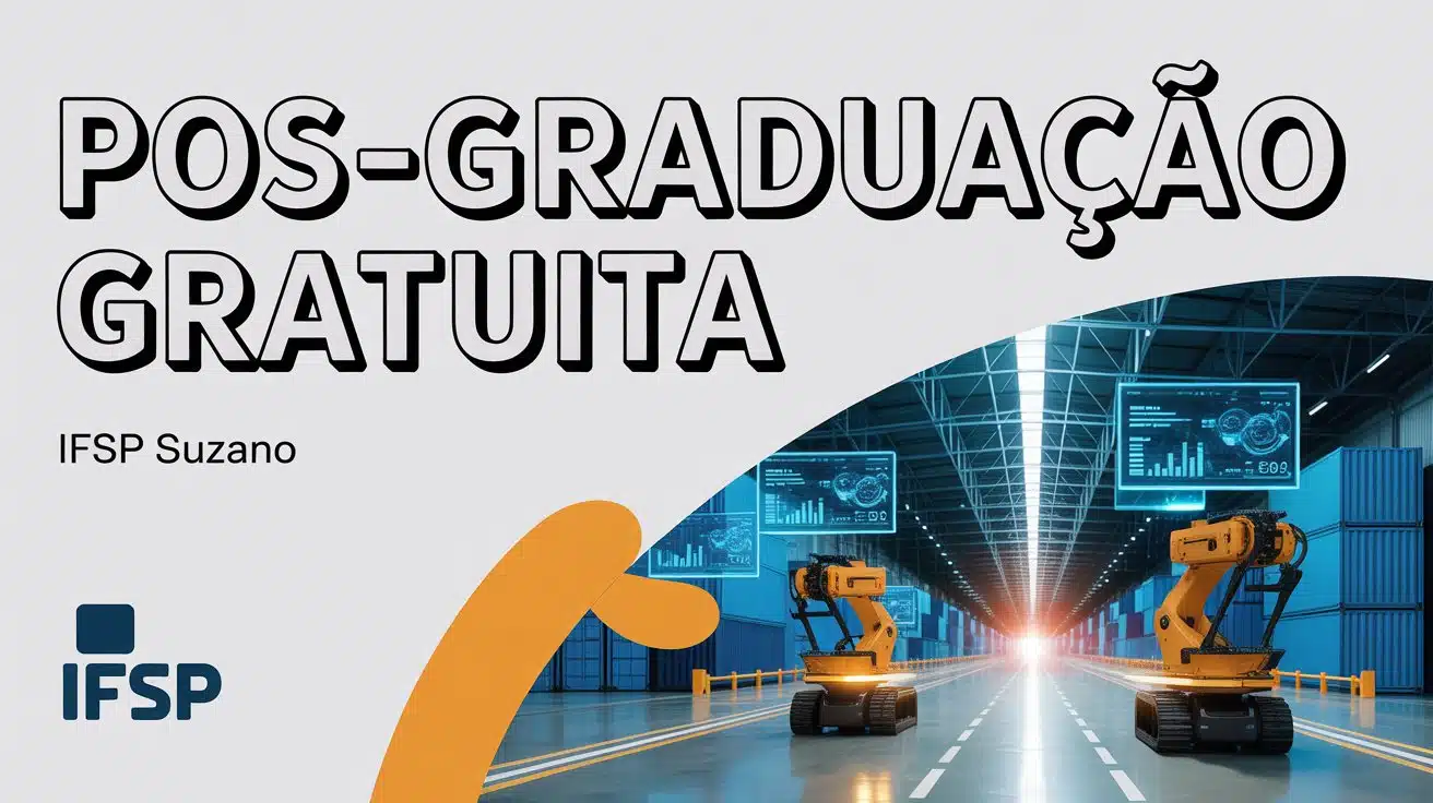 Pós-graduação gratuita no IFSP! Curso de Especialização em Logística e Operações com seleção por sorteio. Inscrições abertas! Veja o edital!