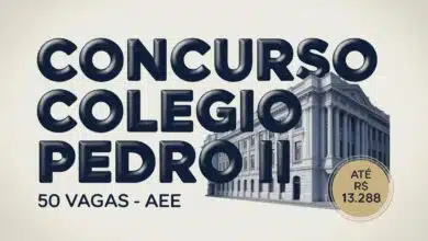 Concurso Colégio Pedro II 2026 Vagas para Professor de Atendimento Educacional Especializado! Veja o edital, requisitos e inscrição!