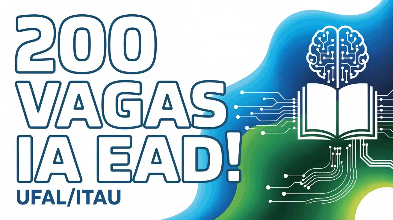 Pós-Graduação em IA para Políticas Públicas de educação e cultura. UFAL e Fundação Itaú lançam edital para especialização gratuita e EAD!