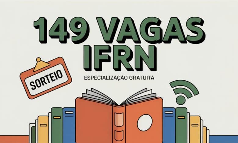 IFRN abre 149 vagas para Pós-Graduação e Especialização EAD gratuita em Educação! Seleção por sorteio. Inscrições até 1412. Confira!