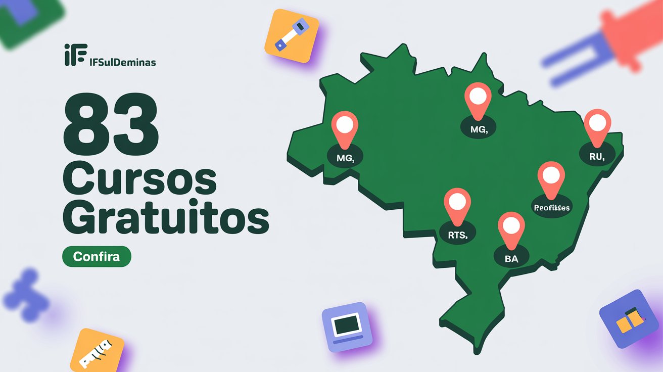IFSULDEMINAS abre 2.138 vagas em cursos gratuitos presenciais! Seleção por ordem de inscrição. Vagas em MG, RJ, BA e mais. Até 0401.