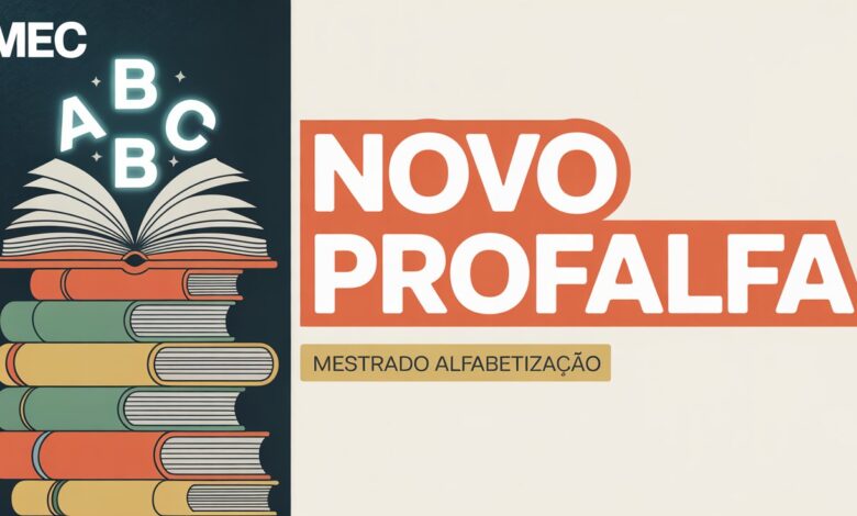 MEC oficializa o ProfAlfa! Novo Mestrado Profissional em Alfabetização oferece bolsas para professores da rede pública. Saiba tudo sobre o edital.