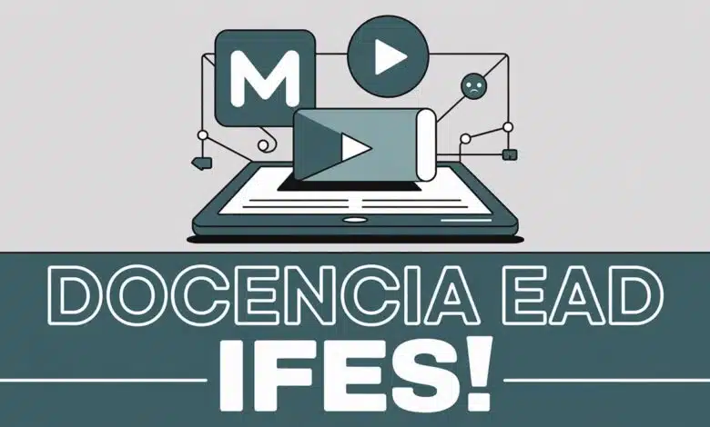 Procurando uma pós-graduação gratuita EAD em 2026 IFES abre vagas para a especialização em docência na educação a distãncia! Veja o edital!