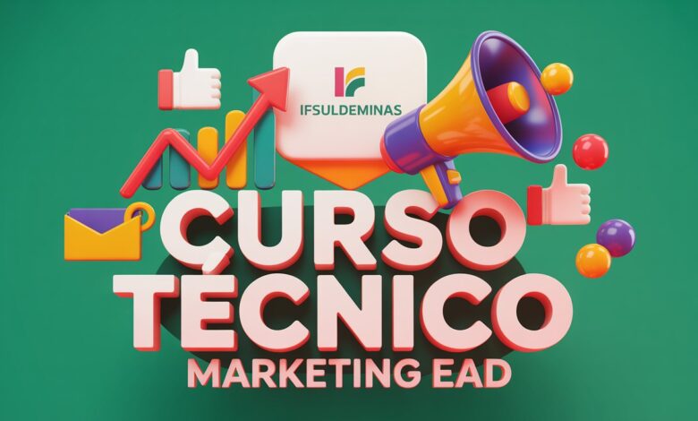 Quer ser Técnico em Marketing IFSULDEMINAS lança curso EaD com seleção por sorteio. Vagas em 11 cidades. Inscrição R$ 10,00. Até 30 de janeiro.