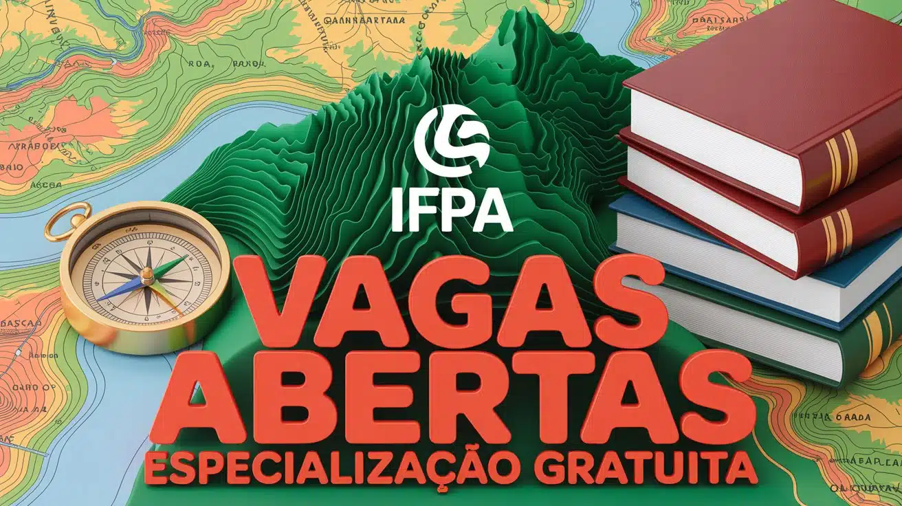 Especialização Gratuita no IFPA Vagas para curso de Ensin de Geografia. Público-alvo licenciados e bacharéis em Humanas. I