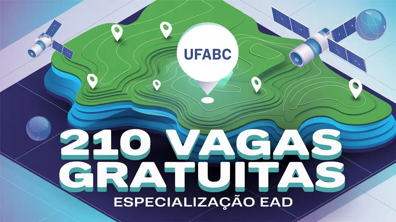 Pós EAD Gratuita UFABC seleciona alunos para especialização em Geoprocessamento. Curso de ambientação define vagas. Inscreva-se hoje.