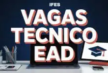 Quer estudar no IFES O sorteio de vagas para o curso técnico gratuito em Administração EAD em rede têm inscrições abertas! Veja o edital!
