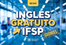 Curso de Inglês Gratuito no IFSP 2026 Vagas abertas para nível básico presencial em SP. Inscreva-se já e garanta qualificação de excelência!