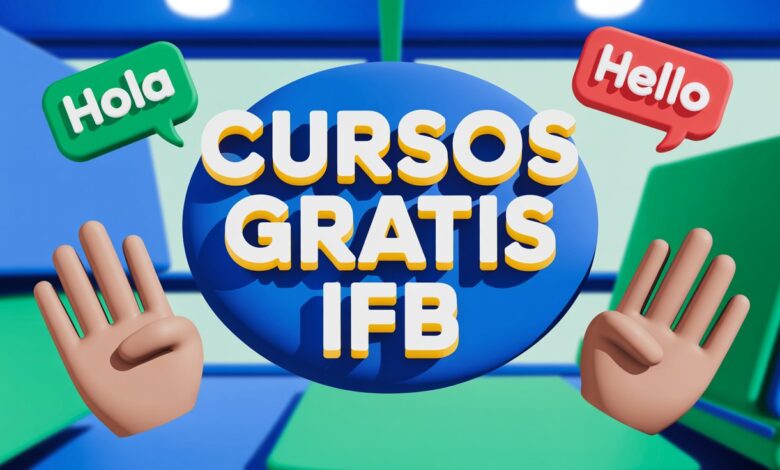 LIBRAS, Espanhol ou Inglês IFB abre inscrições para 4 opções de cursos de Idiomas que são gratuitos e por ordem de chegada!