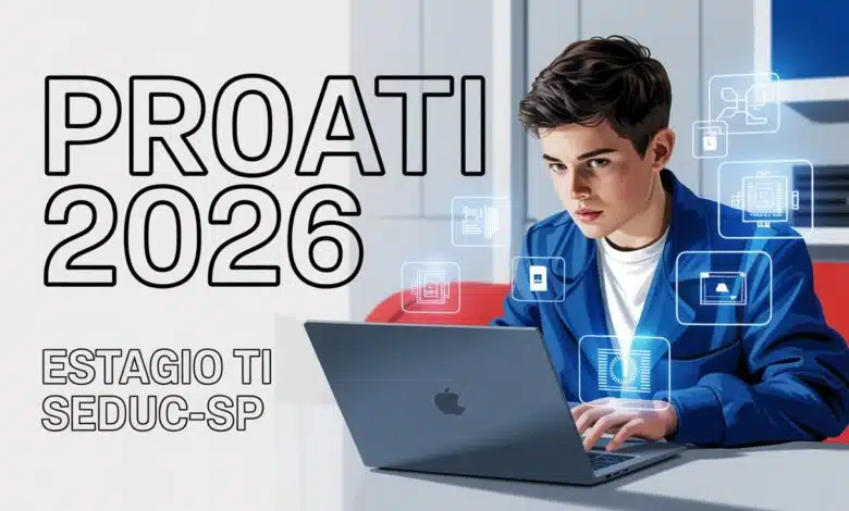 SEDUC-SP e CIEE anunciam processo seletivo para estágio em tecnologia (PROATI). Inscrições abertas com prova simplificada online!
