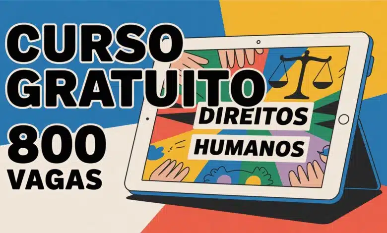 MEC e UFRPE Oferecem 800 Vagas em Curso de Extensão Gratuito e 100% EAD em Direitos Humanos!
