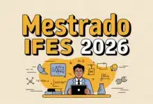 Inscrições abertas para o Mestrado Profissional do IFES! Vagas gratuitas em Educação em Ciências e Matemática para 2026. Saiba tudo aqui!