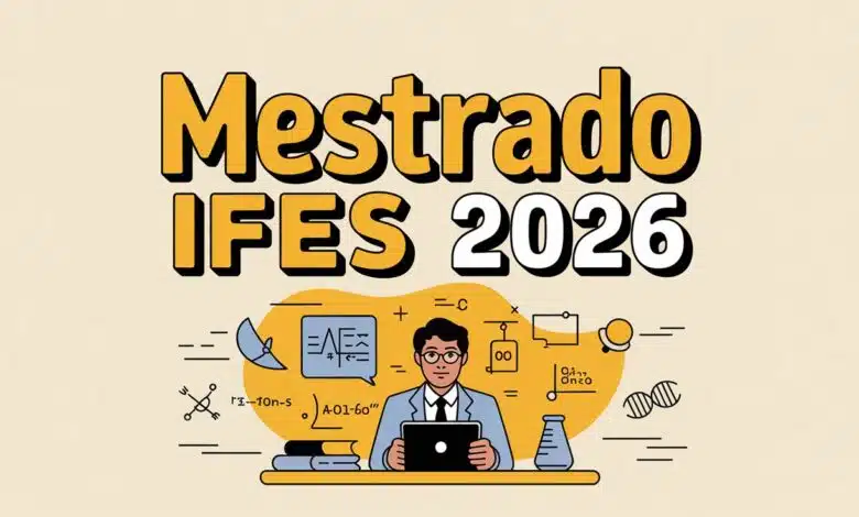 Inscrições abertas para o Mestrado Profissional do IFES! Vagas gratuitas em Educação em Ciências e Matemática para 2026. Saiba tudo aqui!